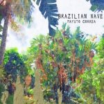 Mayuto Correa- Brazilian Wave