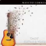 Mayuto Correa- Oasis (Guitar & Voice)