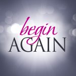 Begin Again
