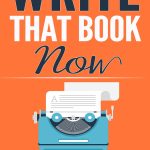Write that Book Now